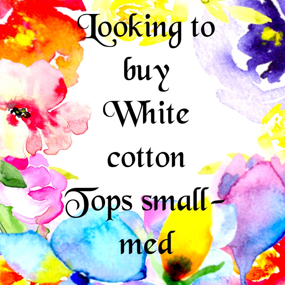 looking 4 some simple WhiteT’s S.I can take M in. cute cap or ruffle sleeve nice